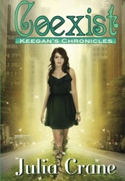 Coexist: Keegan&#39;s Chronicles