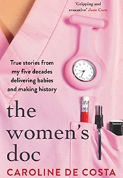 The Women&#39;s Doc (Caroline De Costa)
