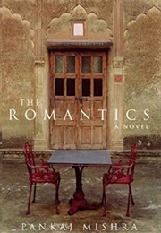 The Romantics (Pankaj Mishra)