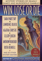 Win, Lose, or Die (Cynthia Manson (Ed))