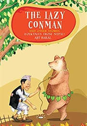The Lazy Conman and Other Stories (Ajit Baral)