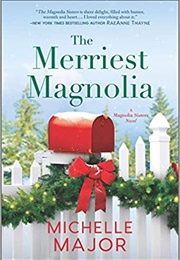 The Merriest Magnolia (Michelle Major)