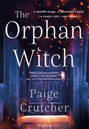 The Orphan Witch (Paige Crutcher)