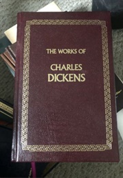 The Works of Charles Dickens: Oliver Twist, a Tale of Two Cities, What Christmas Is as We Grow (Charles Dickens)