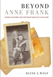 Beyond Anne Frank (Diane Wolf)