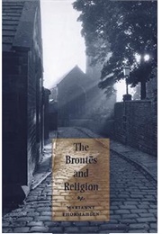 The Brontes and Religion (Marianne Thormahlen)