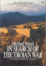 In Search of the Trojan War (Wood)