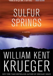 Sulfur Springs (William Kent Krueger)