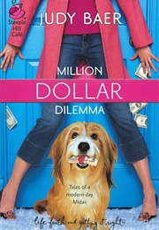 Million Dollar Dilemma (Judy Baer)