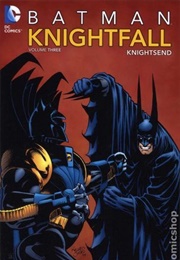 Batman: Knightfall, Vol. 3: Knightsend (Chuck Dixon)