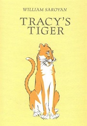 Tracy&#39;s Tiger (William Saroyan)