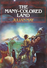 The Many Colored Land (Julian May)
