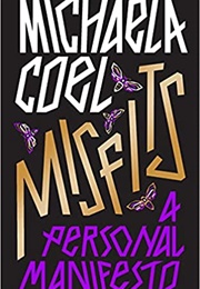 Misfits: A Personal Manifesto (Michaela Coel)