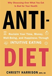 Anti-Diet (Christy Harrison)