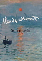 Claude Monet Son Musée (Musée Marmottan)