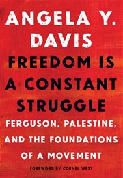 Freedom Is a Constant Struggle: Ferguson, Palestine and the Foundations of a Movement (Angela Y. Davis)