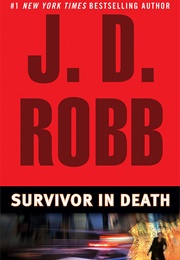 Survivor in Death (J. D. Robb)