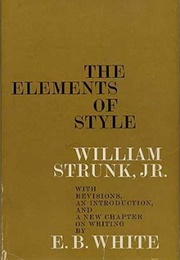 The Elements of Style (William Strunk Jr., E.B. White)
