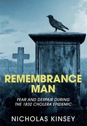 Remembrance Man (Nicholas Kinsey)