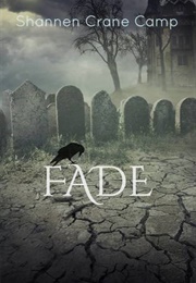 Fade (Shannen Crane Camp)