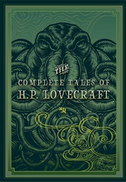 The Complete Tales of H.P. Lovecraft (H.P. Lovecraft)