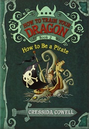 How to Be a Pirate (Cressida Cowell)