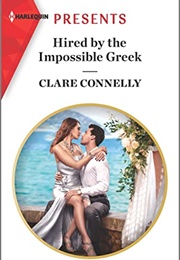 Hired by the Impossible Greek (Clare Connelly)