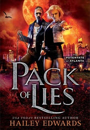 Pack of Lies (Hailey Edwards)
