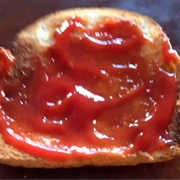 Ketchup on Toast