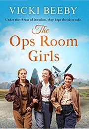 The Ops Room Girls (Vicki Beebi)