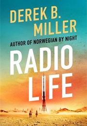 Radio Life (Derek B. Miller)