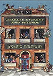 Charles Dickens and Friends: Five Lively Retellings (Marcia Williams)