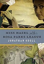 Miss Hazel and the Rosa Parks League (Jonathan Odell)