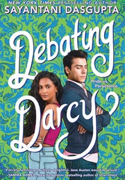 Debating Darcy (Sayantani Dasgupta)