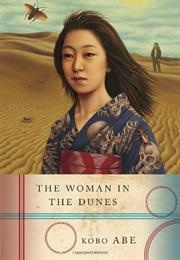 The Woman in the Dunes (Kōbō Abe)