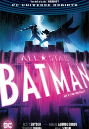 All-Star Batman Vol. 3: The First Ally (Scott Snyder)