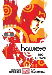 Hawkeye, Volume 4: Rio Bravo (Matt Fraction)