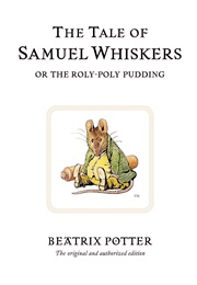The Tale of Samuel Whiskers (Beatrix Potter)