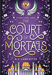 The Court of Mortals (A.J. Lancaster)