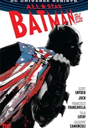 All-Star Batman Vol. 2: Ends of the Earth (Scott Snyder)