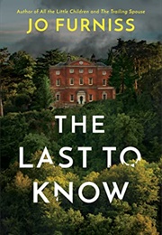 The Last to Know (Jo Furniss)