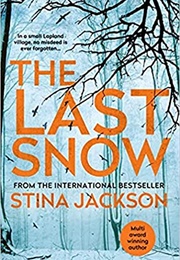 The Last Snow (Stina Jackson)