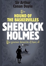 The Hound of the Baskervilles (Arthur Conan Doyle)
