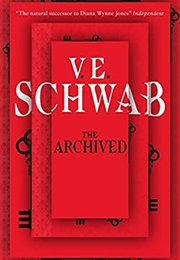 The Archived (V.E. Schwab)