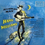 Hank Williams - Ramblin&#39; Man