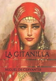 La Gitanilla (Miguel De Cervantes Saavedra)
