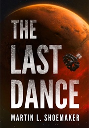 The Last Dance (Martin L. Shoemaker)
