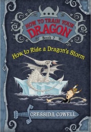 How to Ride a Dragon&#39;s Storm (Cressida Cowell)