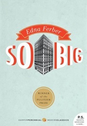 So Big (Edna Ferber)