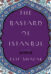 The Bastard of Istanbul (Elif Shafak)